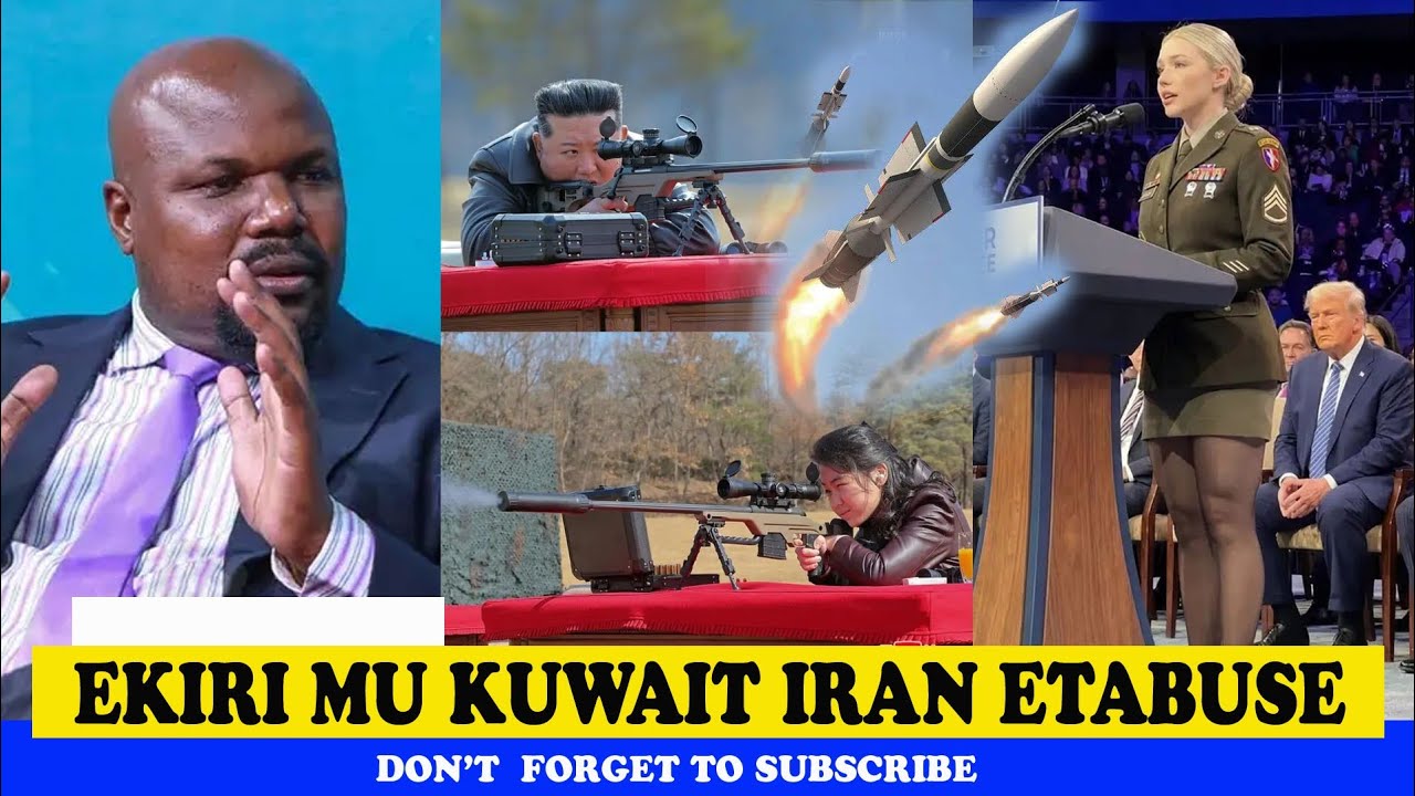 Ekiri Mu Kuwait Iran Etabuse; Mubarak Munyagwa Today 