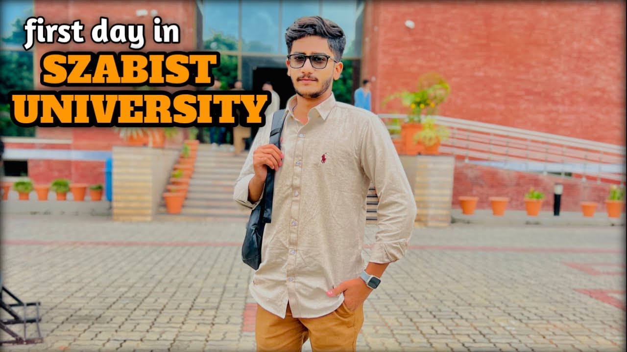 My first day at szabist university | talhaaftabofficial