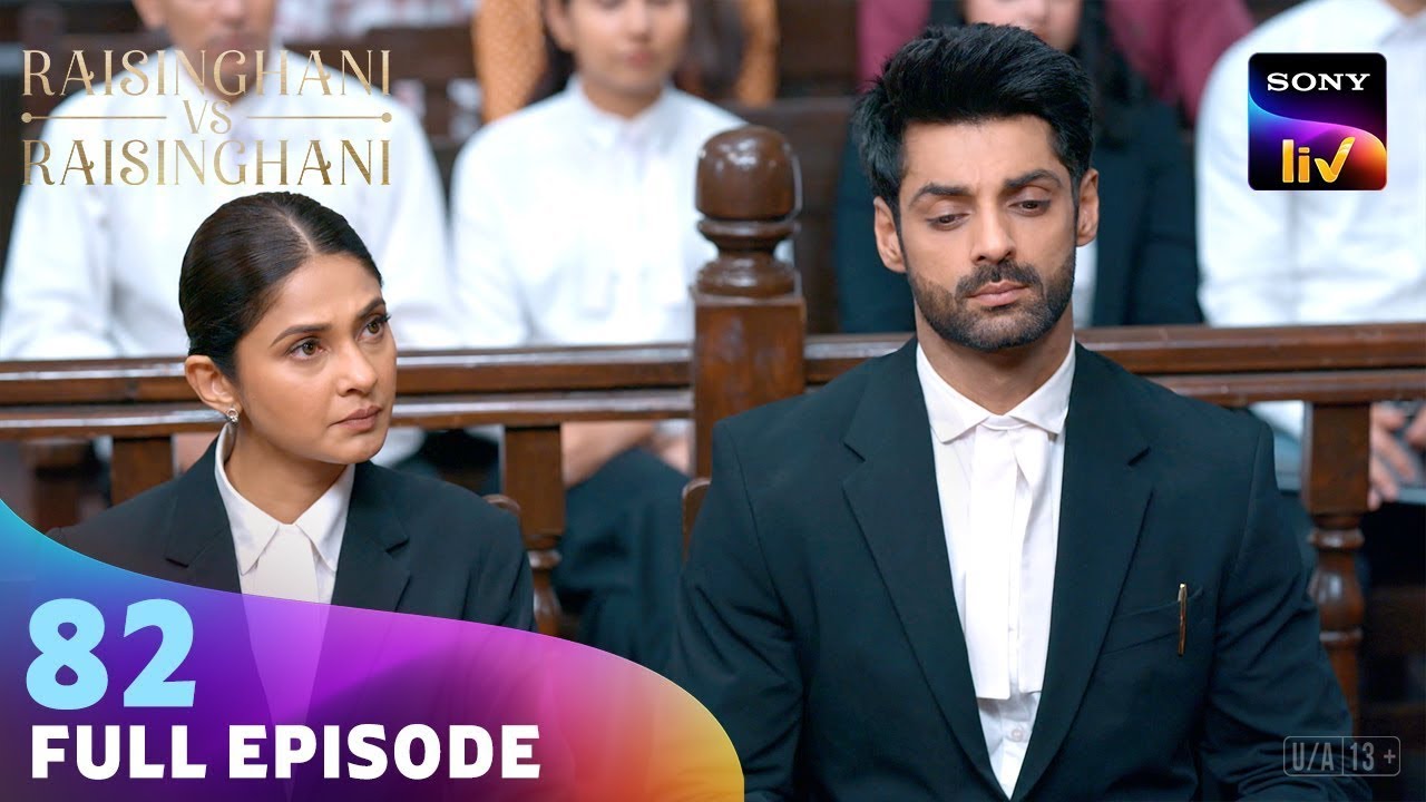 Anushka ने Court को दी एक New Information | Raisinghani vs Raisinghani | Ep 82 | Full Episode