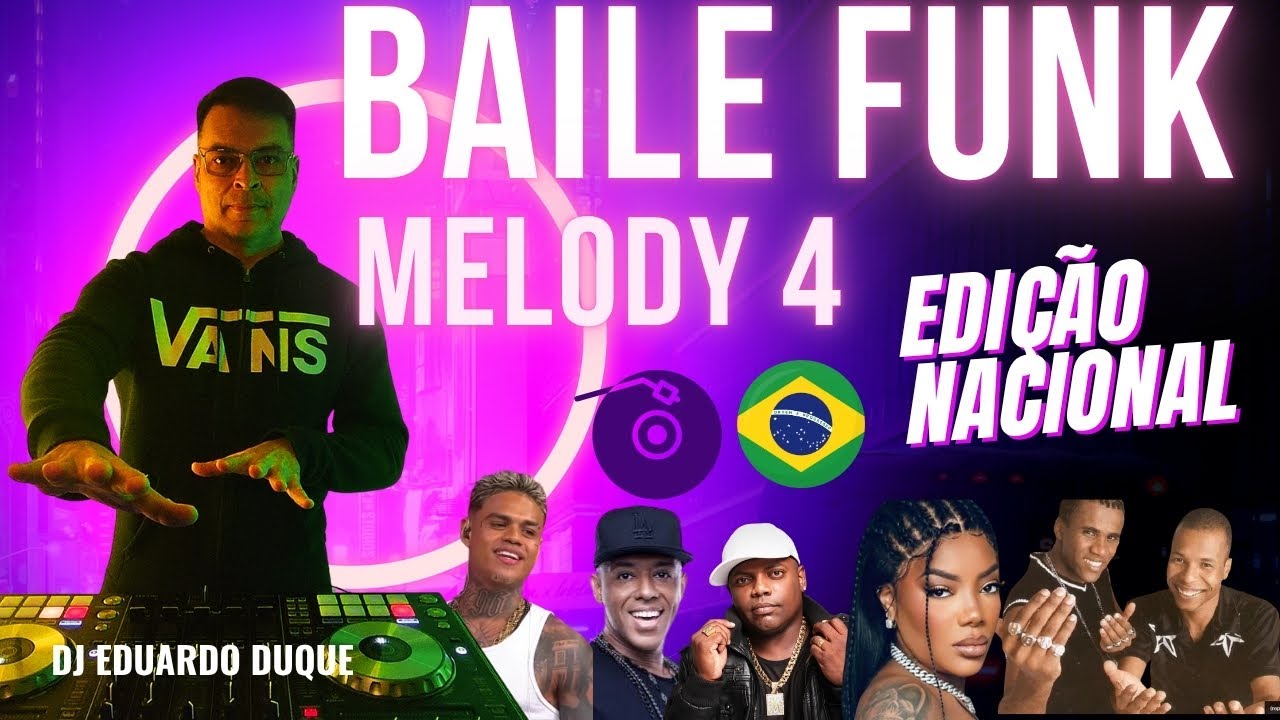 Baile Funk Melody (Edição 4) - Set Mixado Freestyle Nacional - Trap, Funk, Piseiro, Das Antigas