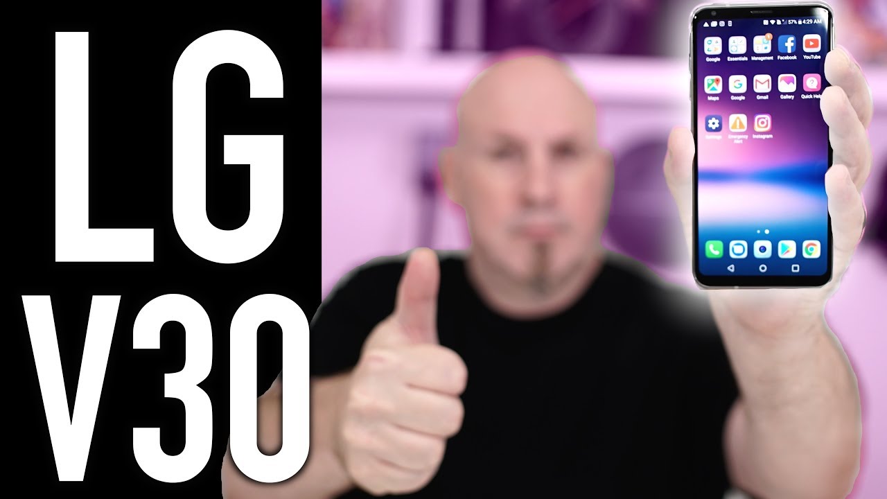 Is The LG V30 The Most Advanced Smart Phone Yet?
