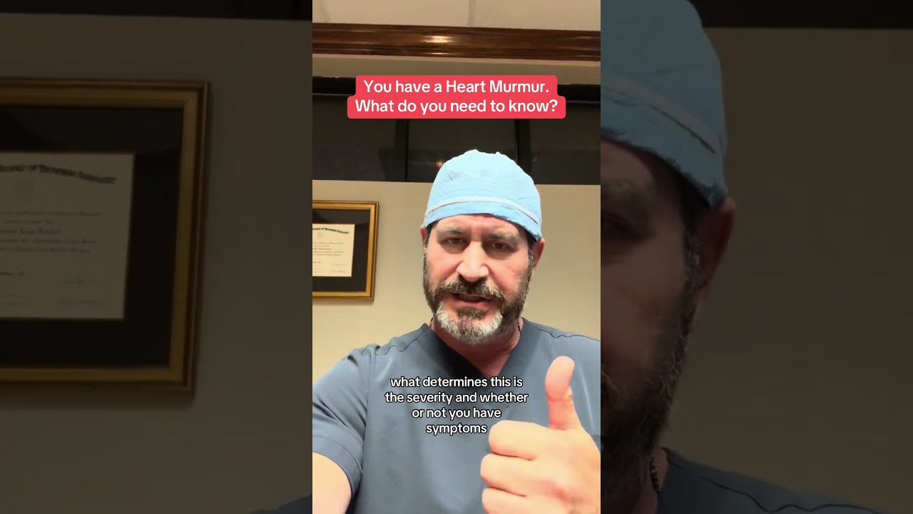 You have been told you have a Heart Murmur. What now? #heartsurgeon #heartattack #hearthealth #fypシ