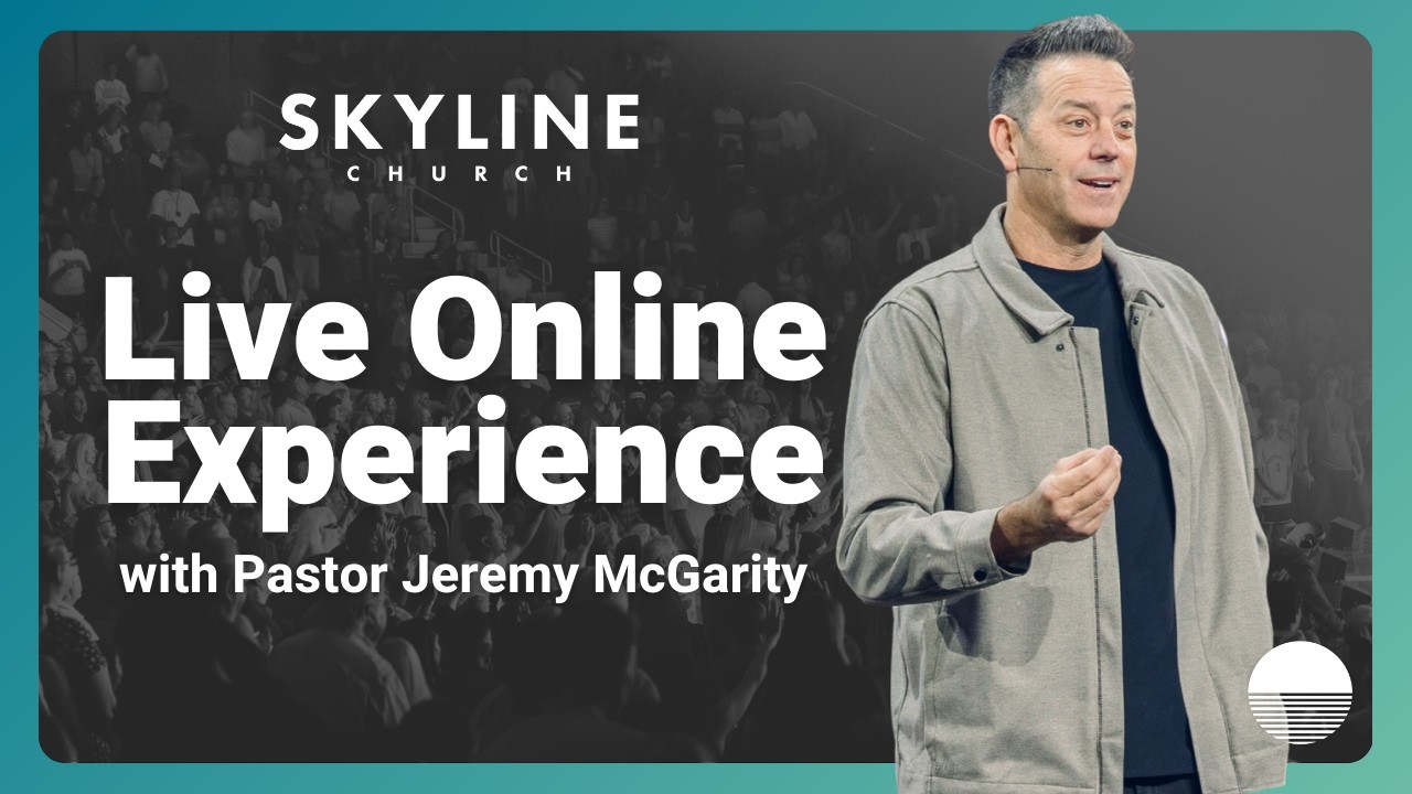 Skyline Church ONLINE | LIVE