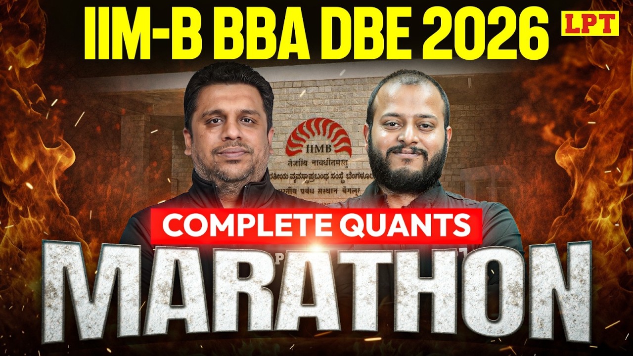 Complete Quants in One Shot Marathon | IIM Bangalore BBA DBE 2026 Preparation