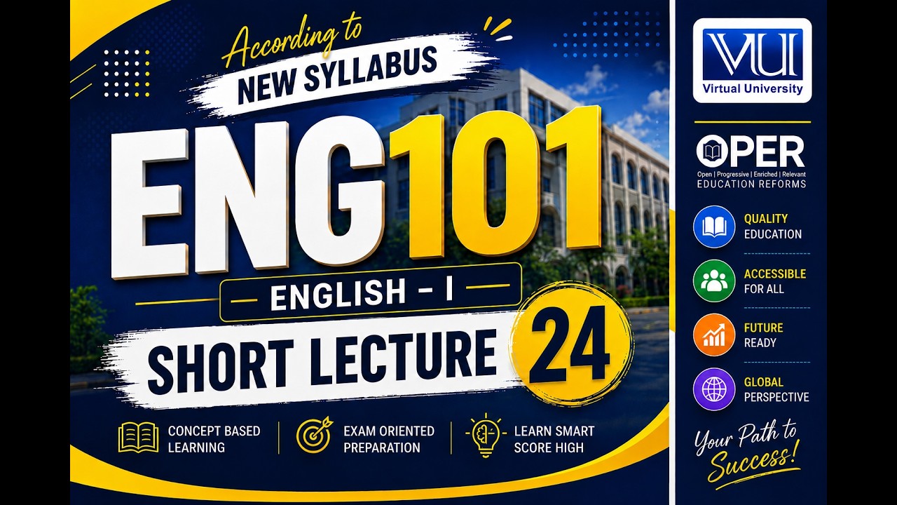 ENG101 Final Term |ENG101 Short Lecture 24|Important Highlighted Notes| English-I Virtual University