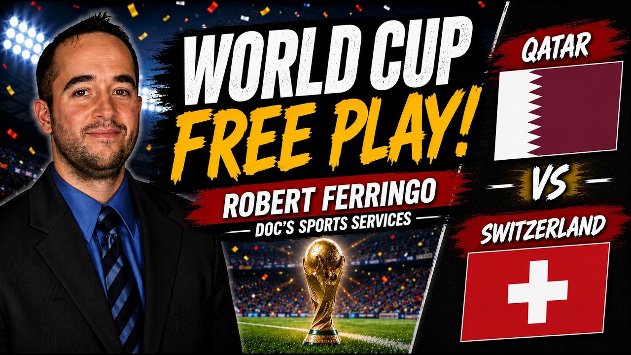 Qatar vs Switzerland World Cup Soccer Picks and Predictions | Robert Ferringo Best Bets 6/13/26
