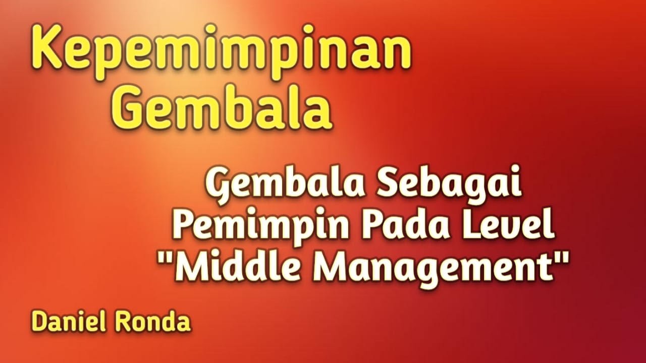 Gembala Sebagai Pemimpin Pada Level 
