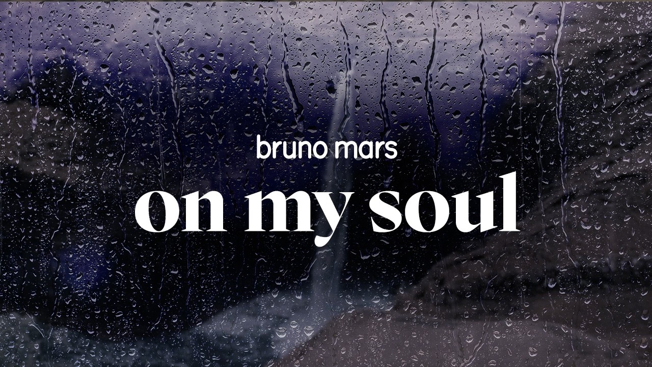 bruno mars - on my soul (lyrics)