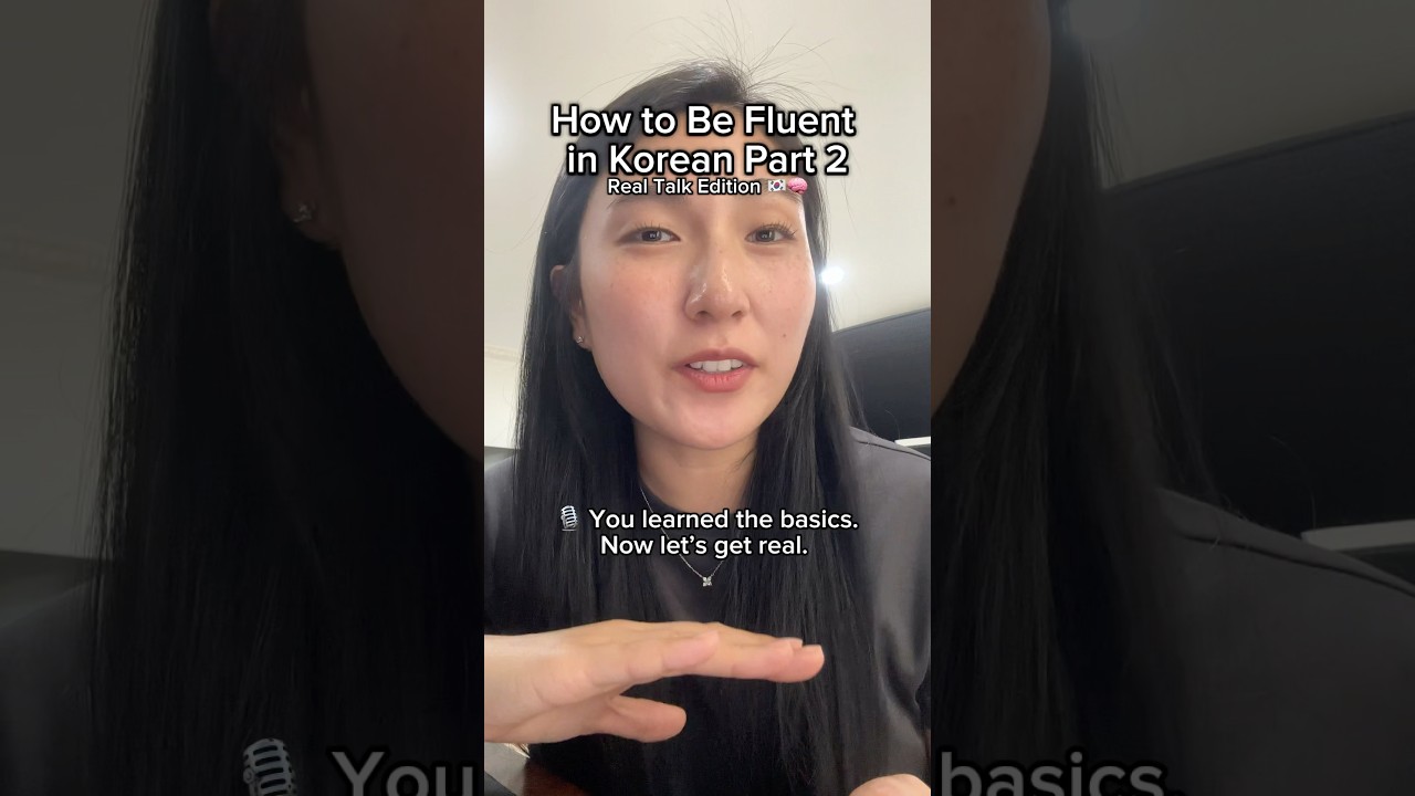 How to be fluent in Korean, Part 2! Are you readyyy~? #koreanbyjen #learningkorean