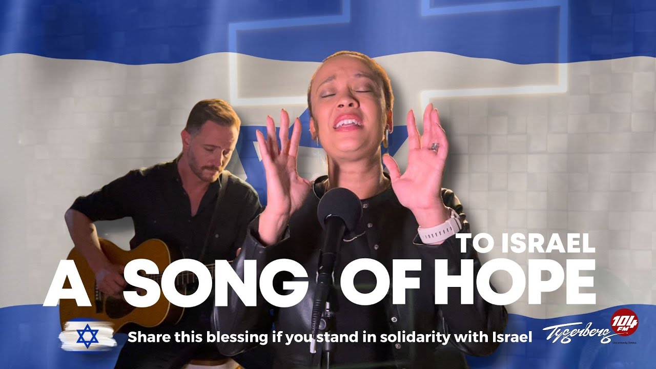 A song of blessing for Israel I Radio Tygerberg 104FM (South Africa)