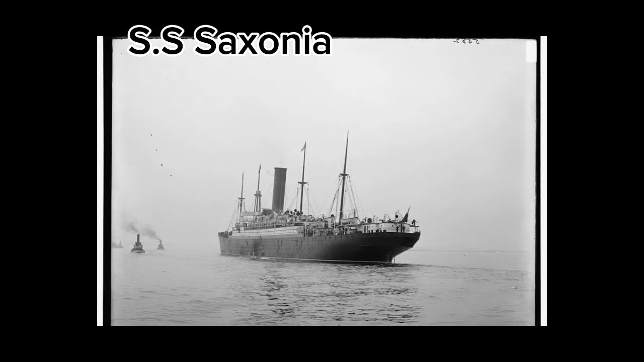 The S.S Saxonia