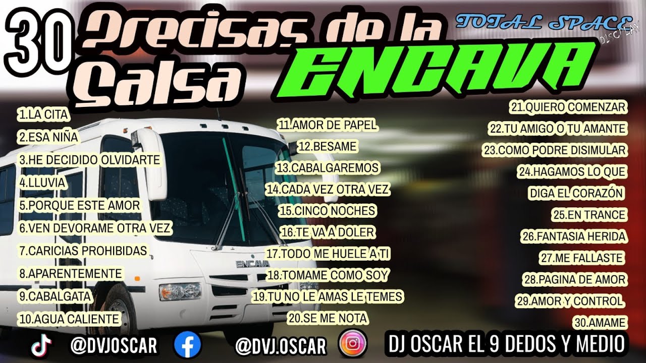 30 Precisas de la Salsa 🚍ENCAVA🚍❌Dj Oscar el 9 dedos y medio❌⬇DESCARGA AQU&Iacute;⬇