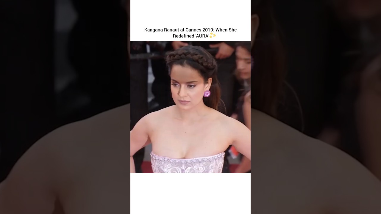 Kangana at Cannes 2019 | Pure Elegance & Grace 🌟💖🎉 