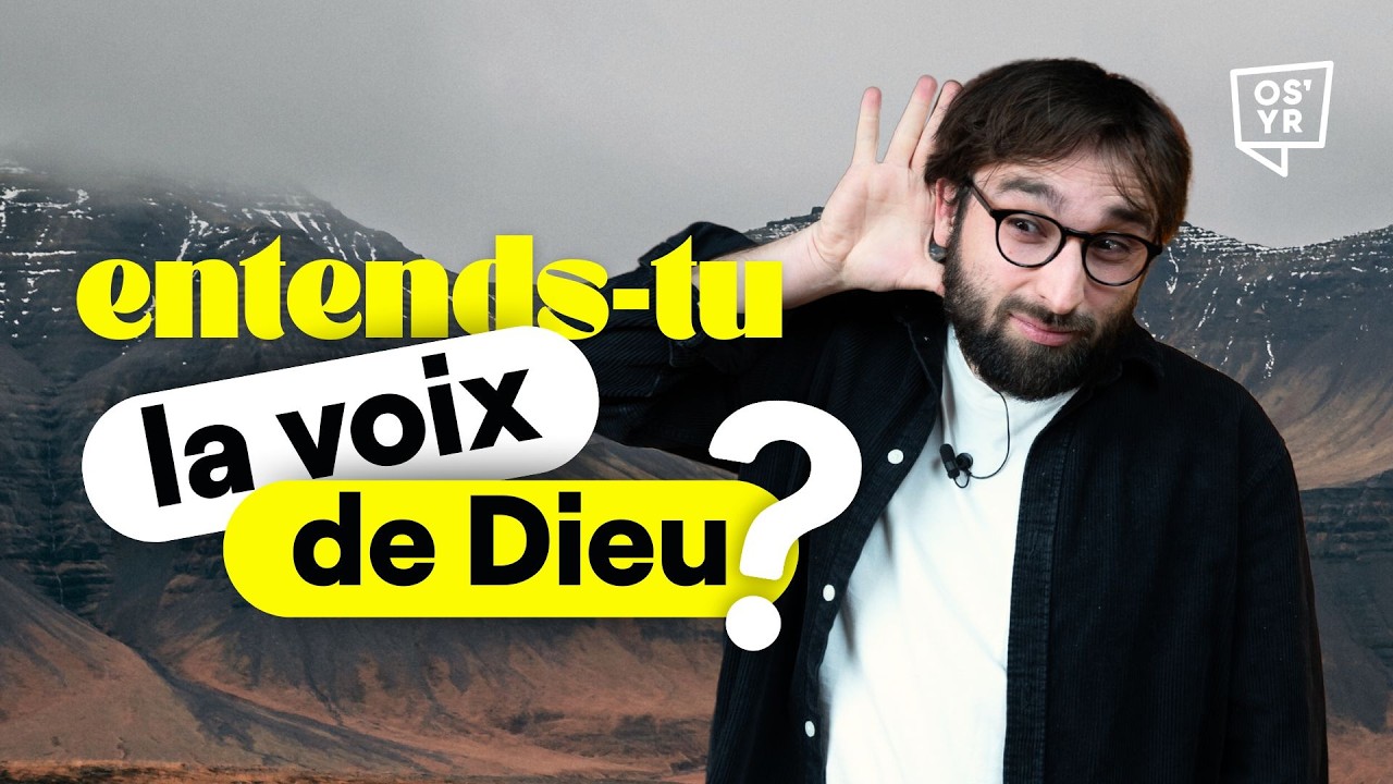 Entendre la voix de Dieu - ON S'Y RETROUVE
