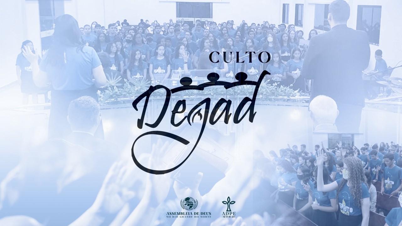 2° Culto DEJAD - 15/03/2026 - AD EUCALIPTOS