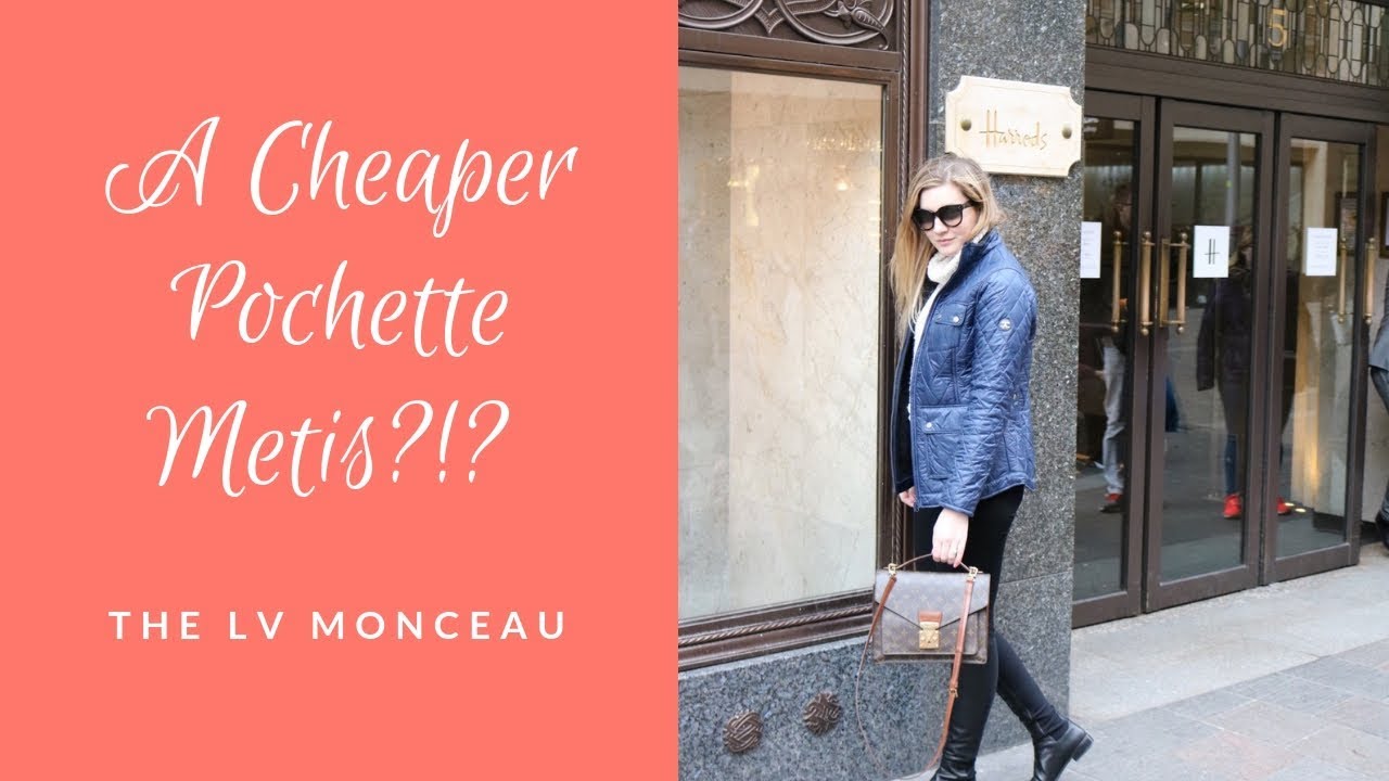A Cheaper Pochette Metis?!? The Louis Vuitton Monceau