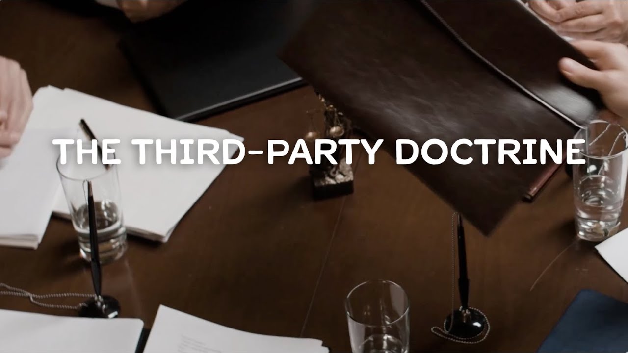 The Third-Party Doctrine