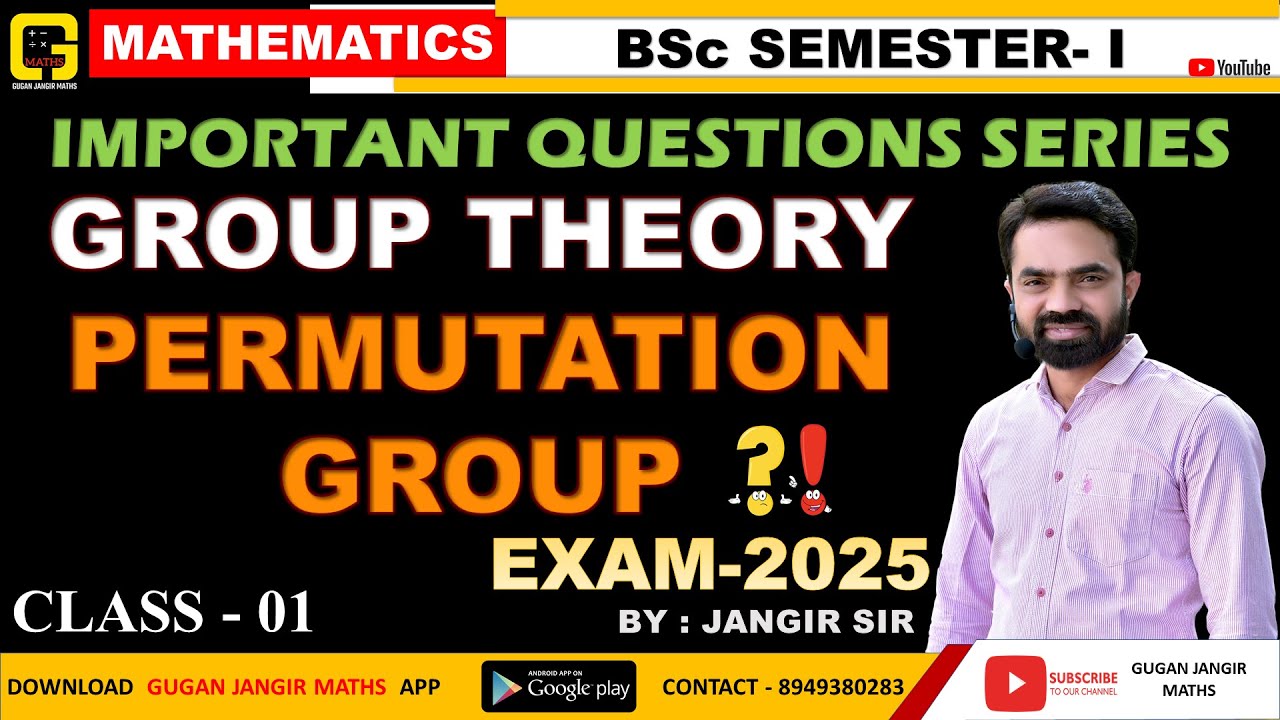 PERMUTATION/GROUP THEORY / SEMESTER-I  / MGSU / EXAM-2025 / CLASS-01 / BY GJ SIR
