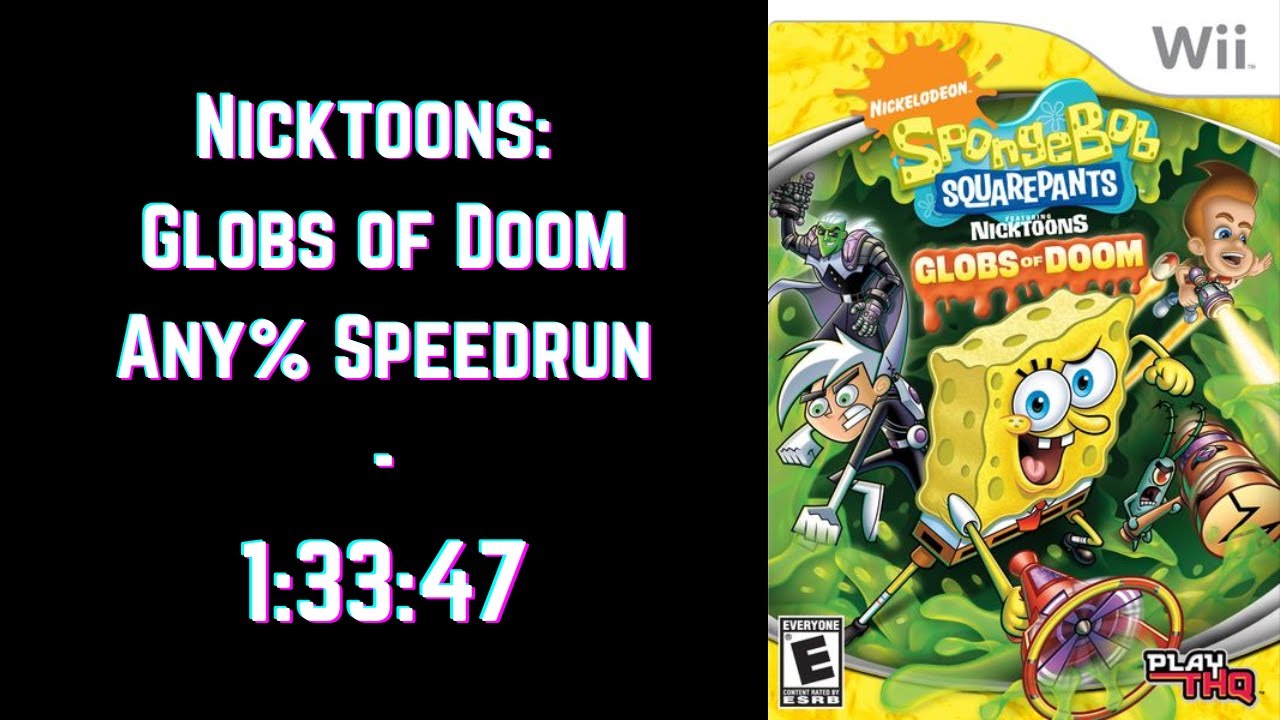 Nicktoons: Globs of Doom Any% Speedrun - 1:33:47