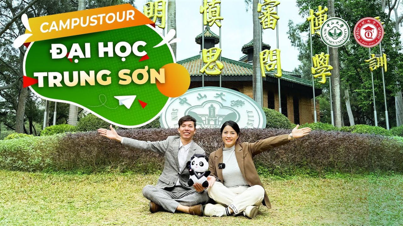 🔍 CAMPUS TOUR 📍 KHÁM PHÁ ĐẠI HỌC TRUNG SƠN (Cơ sở Nam) - 中山大学南校园 ✨