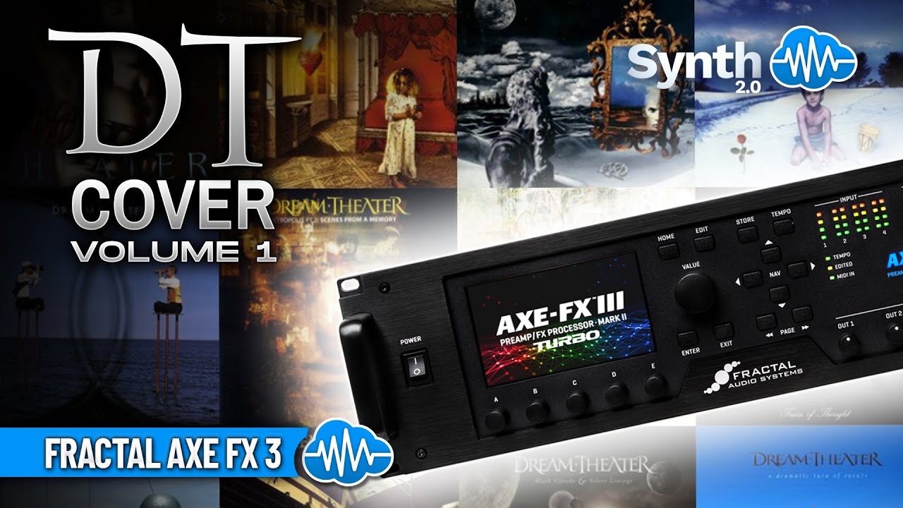 FRACTAL AXE-FX III ♫ 40 Dream Theater Presets ►DT COVER V1