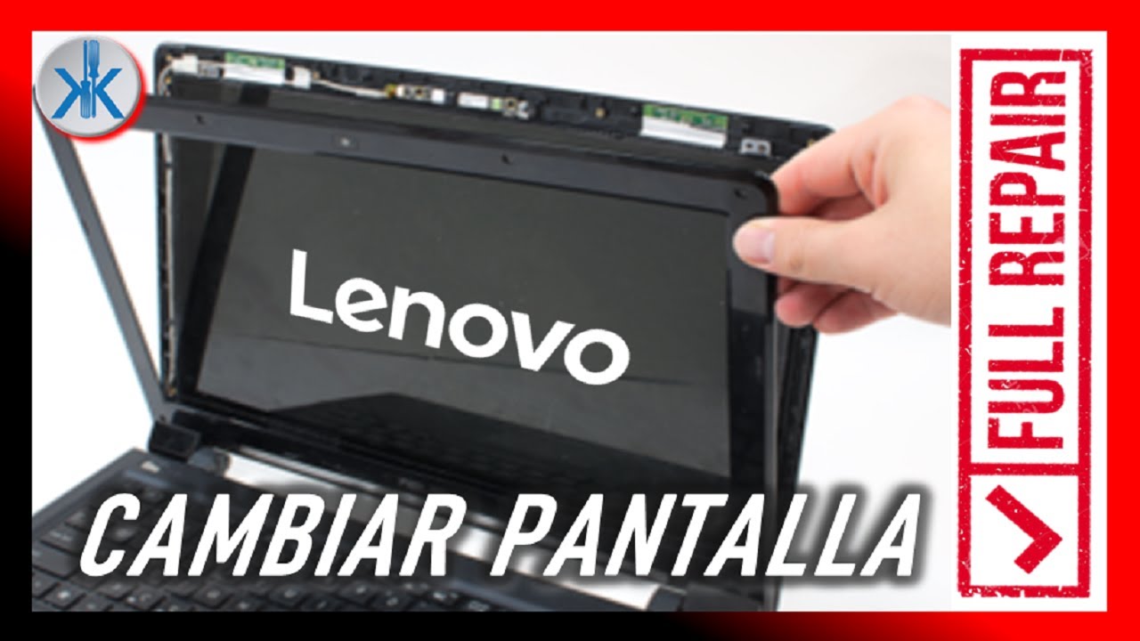 👍 COMO CAMBIAR PANTALLA LCD al PORTÁTIL LAPTOP LENOVO