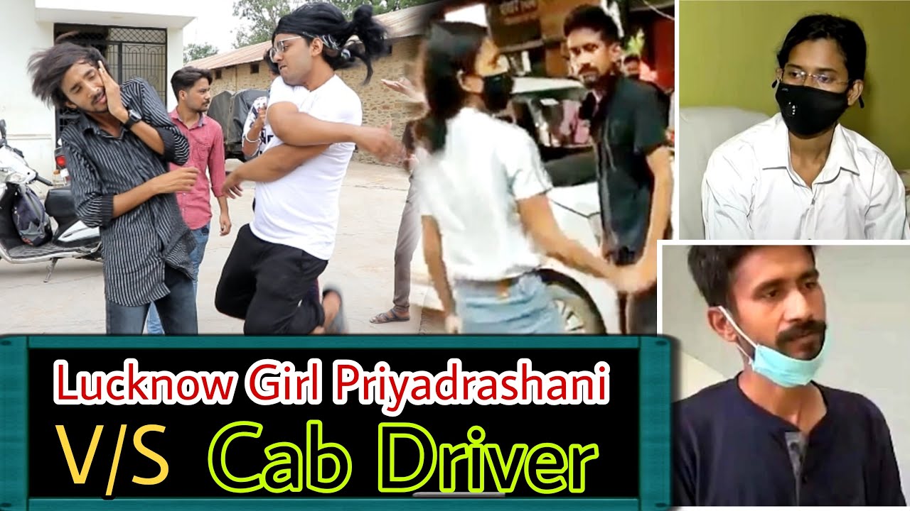 Lucknow Girl Priyadrashini V/S Cab Driver | Priyadrashani Real Story | Viral Video | Story 4 Idiots