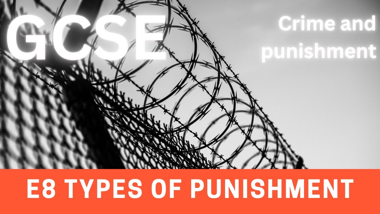Types of Punishment: Prison, Corporal Punishment and Community Service