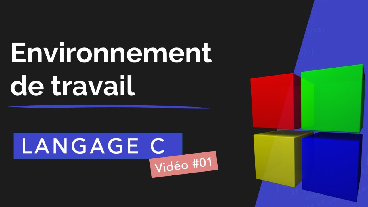 Langage C-1 : Installation de l'environnement de travail Code::Blocks
