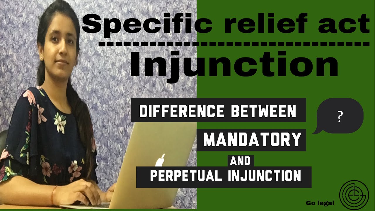 Preventive Relief || Temporary, Perpetual and Mandatory Injunction || Specific Relief Act||