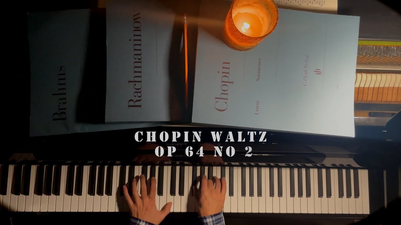 Chopin | Waltz Op. 64 No. 2 (C-sharp minor)