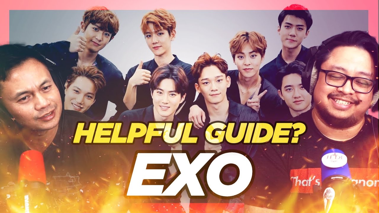 Знакомство с EXO. Полезное руководство по реакции EXO. Не полное руководство.