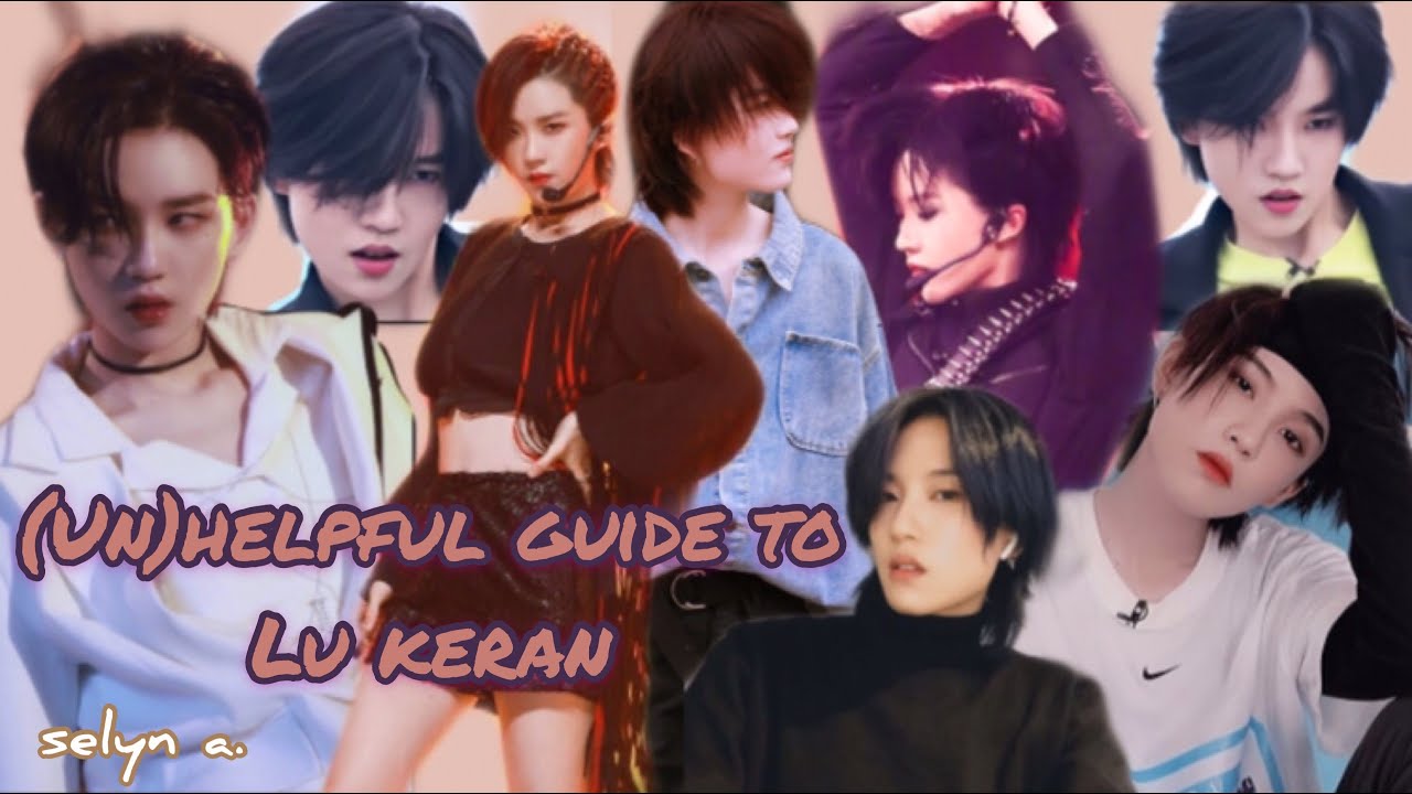 (un)helpful guide to THE9's Lu Keran(陆 柯燃)