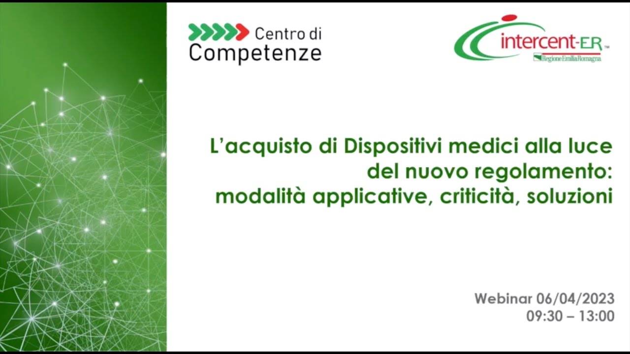 L’acquisto di Dispositivi Medici alla luce del nuovo regolamento:applicazioni, criticità, soluzioni​