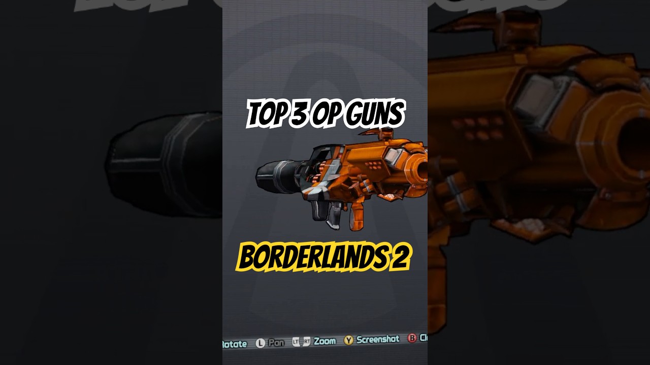 Top 3 Most Overpowered Guns in Borderlands 2