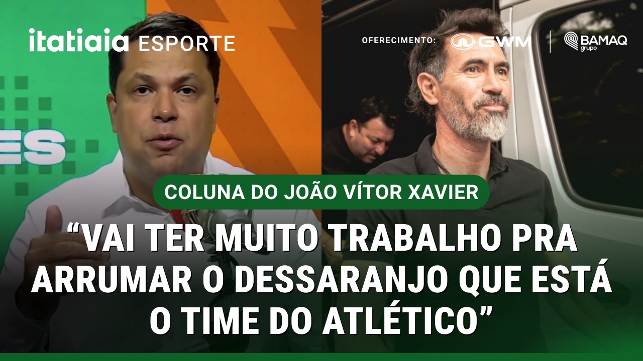 JOÂO VÍTOR XAVIER ANALISA ATUAÇÃO DO ATLÉTICO CONTRA O GRÊMIO E FAZ DURAS CRÍTICAS AO ELENCO