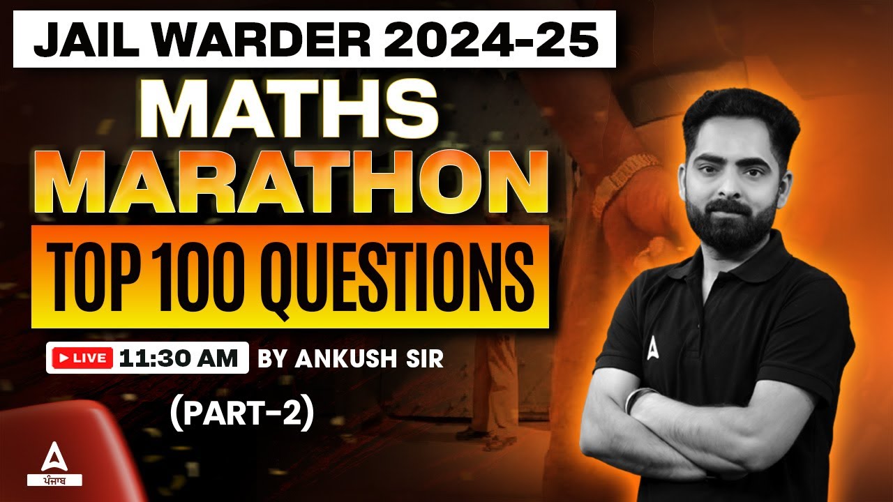 PSSSB Jail Warder 2024 | Jail Warder Maths Marathon | Top 100 Questions By Ankush Sir