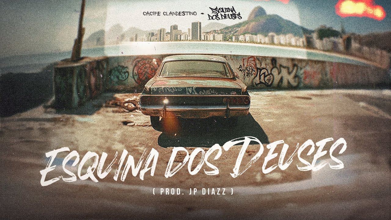 Cacife Clandestino - Esquina Dos Deuses (Prod. Docent)