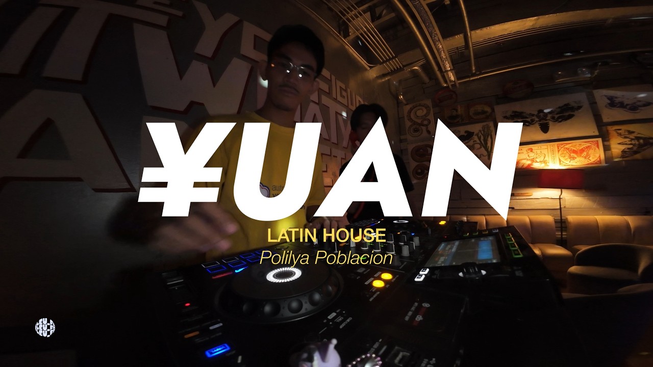¥UAN | LATIN HOUSE | POLILYA POBLACION