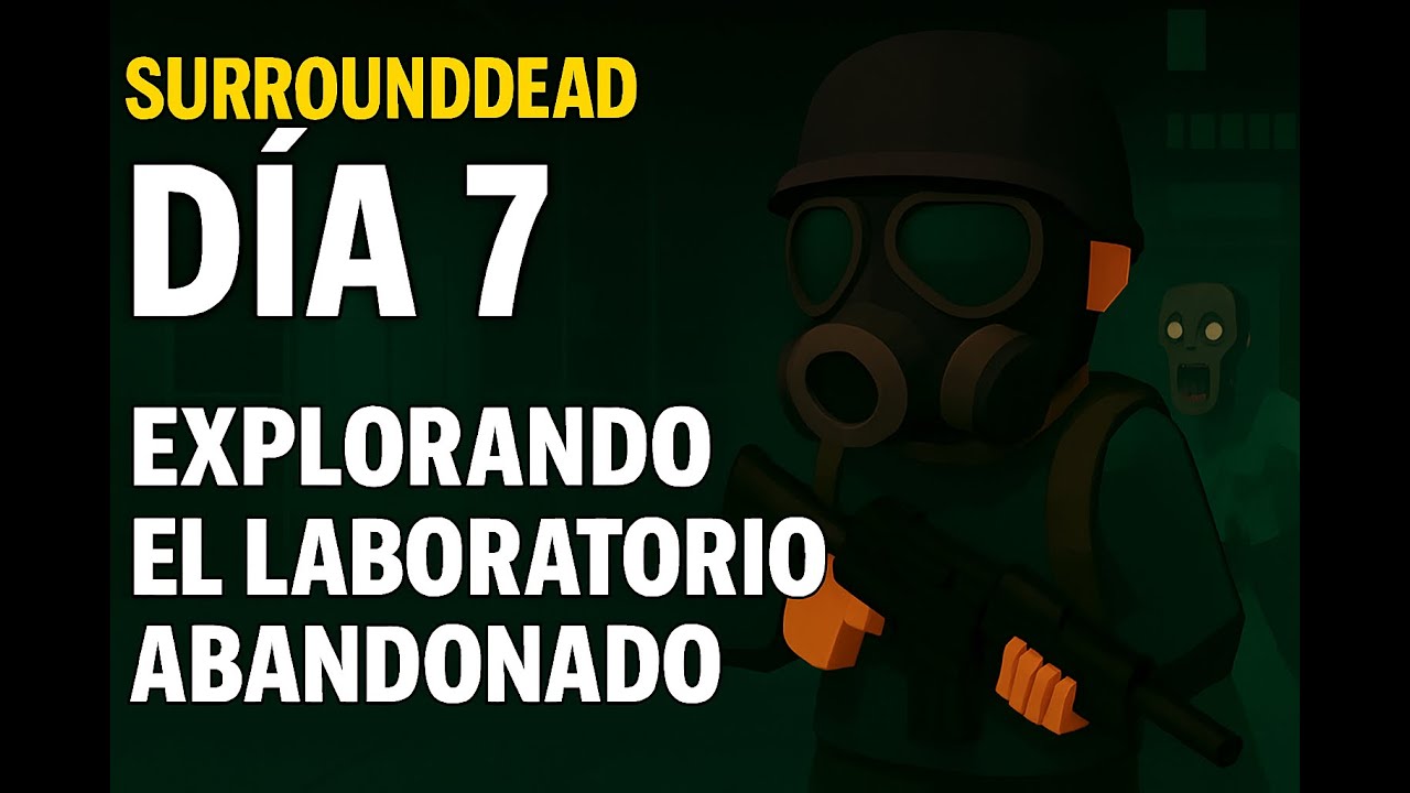 SurroundDead Día 7: Explorando el laboratorio abandonado y.. ¿Una Observatorio abandonado?