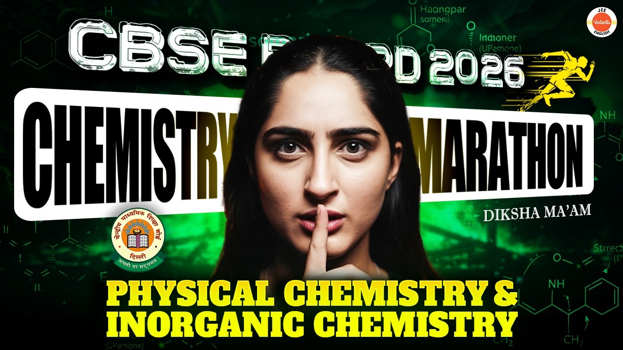CBSE Boards 2026 🔥 | Chemistry Marathon – Full Syllabus in One Go | Diksha Ma'am