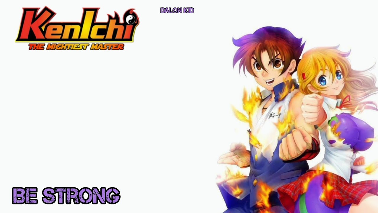 Kenichi Opening 1 [Be Strong] Versión Full español Latino By:Alondra Hidalgo Y Ricardo Silva Letra