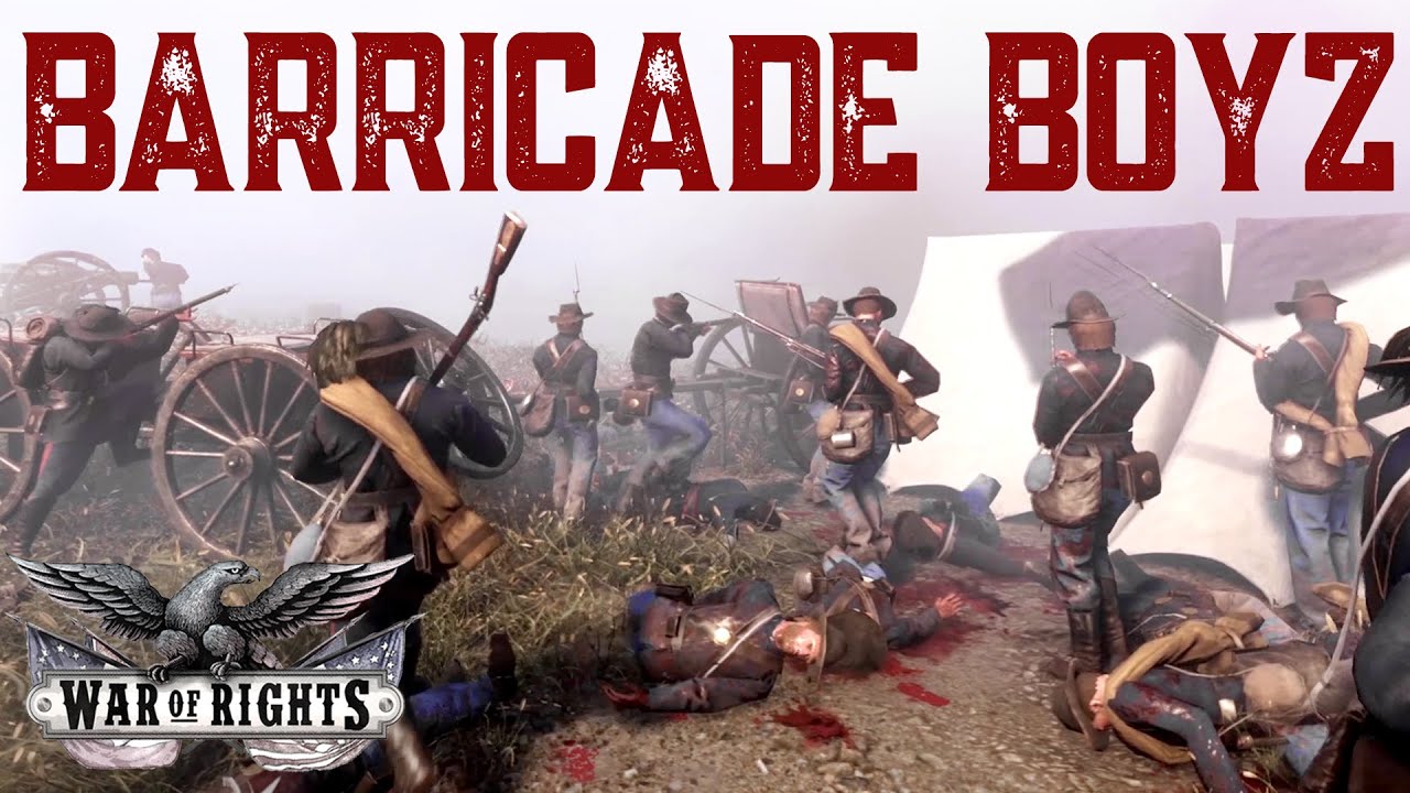 BARRICADE BOYZ (War of Rights Funny Moments)
