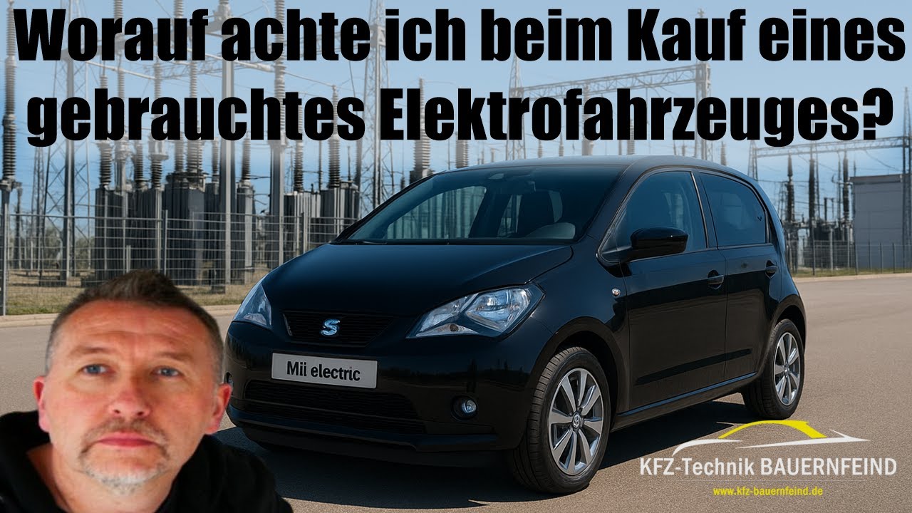 Worauf musst du achten, wenn du dir ein gebrauchtes E-Fahrzeug kaufst!!!