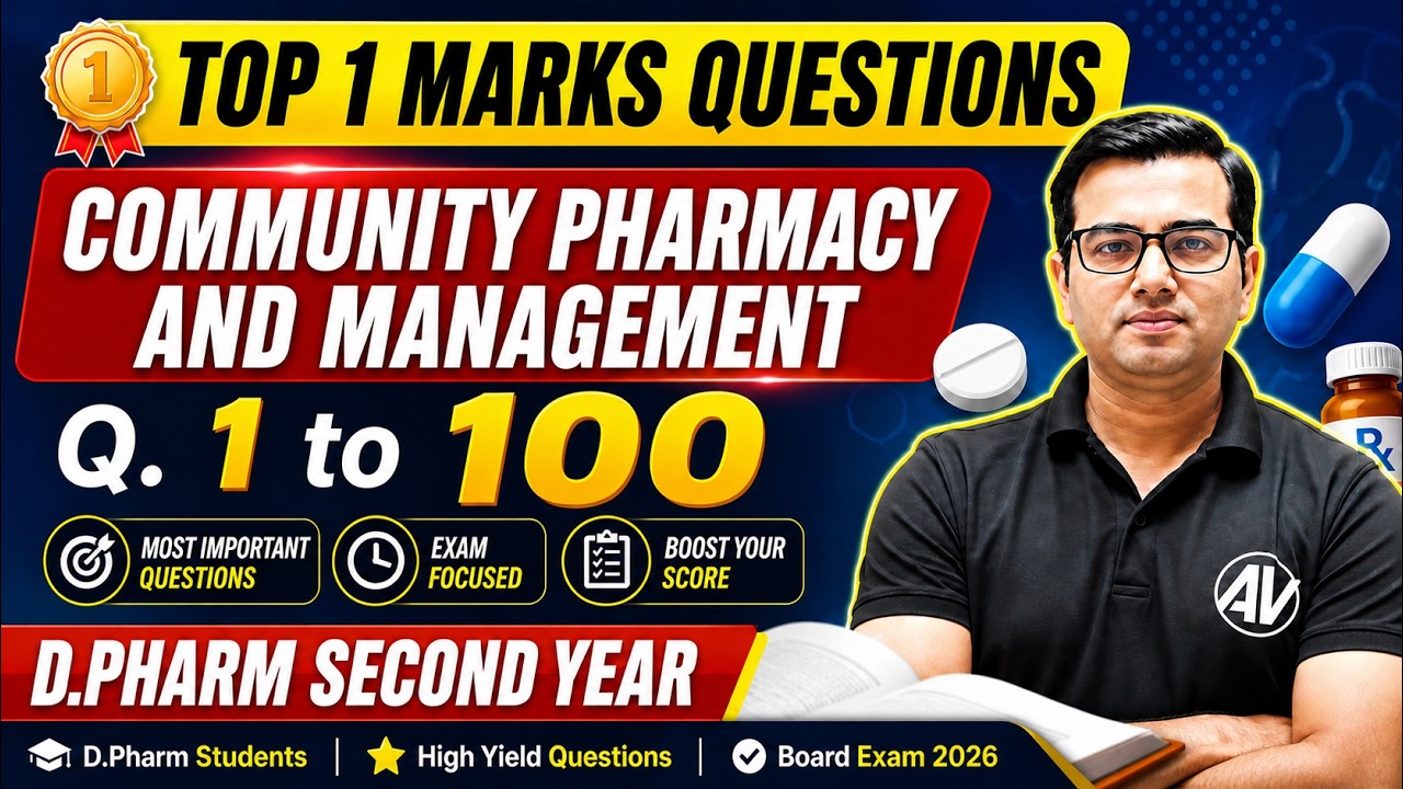 D.Pharm 2nd Year Community Pharmacy & Management | 100 MCQs (1 Mark) 💊 | Board Exam 2026