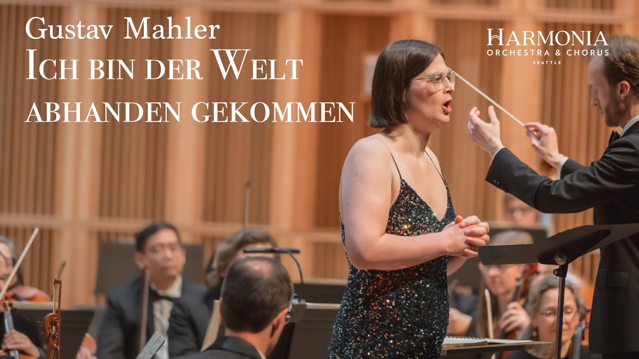 Mahler, “Ich bin der Welt abhanden gekommen”