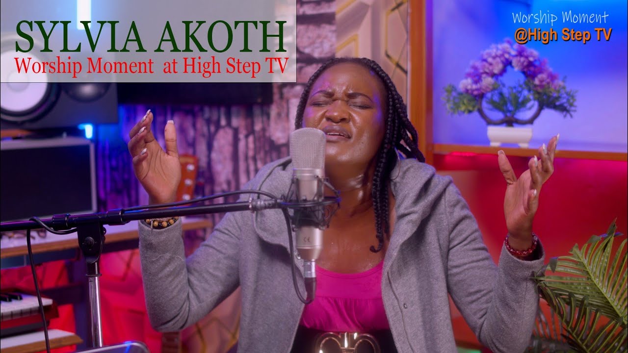 Sylvia Akoth Worship Moment at High step tv