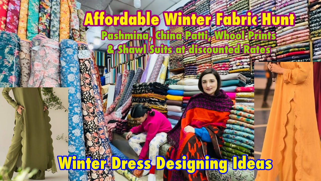 Winter Fabric Hunt , Pashmina, China Patti, Wool Fabric & 3 piece Shawl Suits at discounted Rates