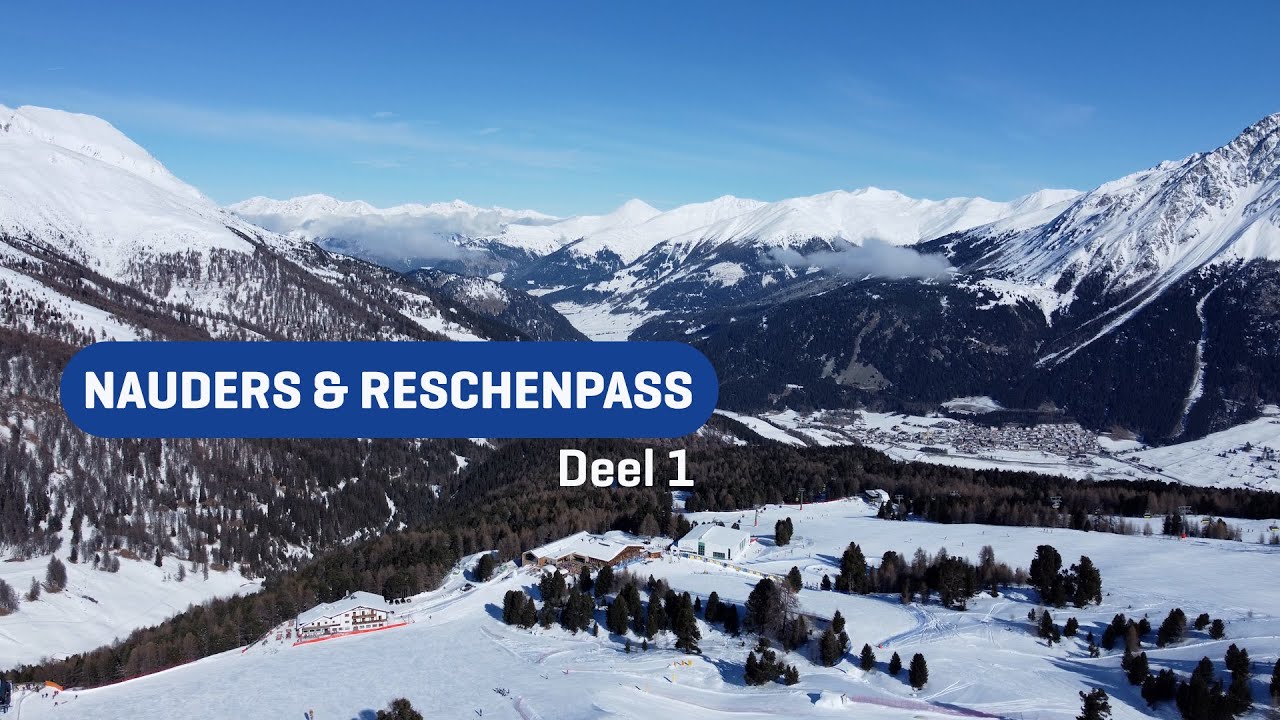 Nauders & Reschenpass deel 1 I Oostenrijk/Italië I SNOWmagazine S16E10