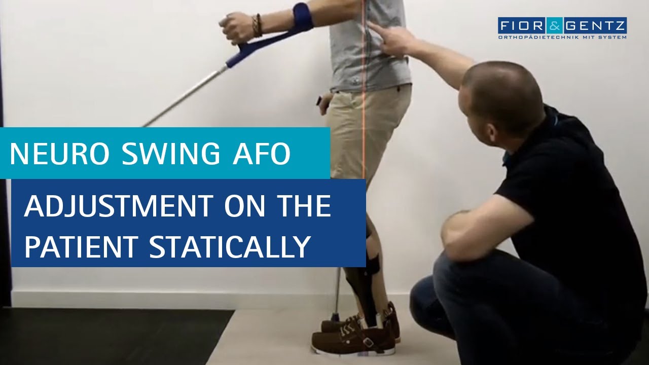 EN: NEURO SWING AFO - Adjustment on the Patient statically